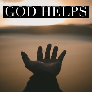 June 10, 2020 | God Helps | Psalm 18