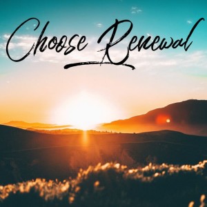 January 24, 2021 | “Choose Renewal: Serve” | Matthew 25:14-30