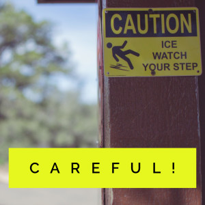 Careful! | Psalm 73