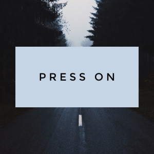 Press On: Pray | James 5:17-18 | May 20, 2020