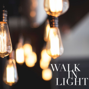 Walk in Light: God Is Love | 1 John 4