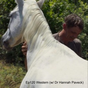 Ep120 Western (w/ Dr Hannah Paveck)