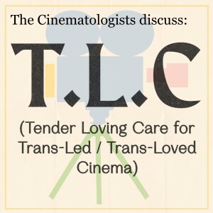 T.L.C (Tender Loving Care for Trans-Led/Trans-Loved Cinema) w/ So Mayer and Lillian Crawford