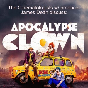 Apocalypse Clown (w/Producer James Dean)
