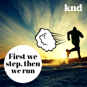 KND786 เดินไปทีละก้าว แต่รู้ตัวอีกทีก็วิ่งไปแล้ว First we step, then we run