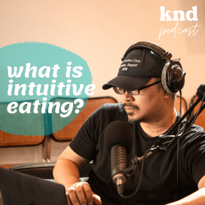 KND796 เรื่องกินห้ามเชื่อใคร เชื่อได้แต่ตัวเอง What is intuitive eating?