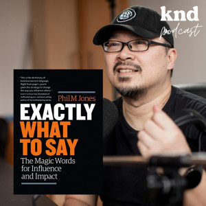 KND816 Exactly What to Say ตั้งคำถามอย่างไรให้อีกฝ่ายตอบตกลง 99%