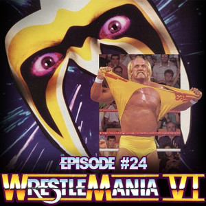 BGA #24 - WWF Wrestlemania VI: The Ultimate Challenge!