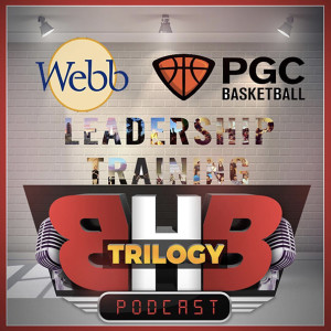 BHB Ep 8: Hot Sauce reviews Leadership Training at Webb Schools and PGC