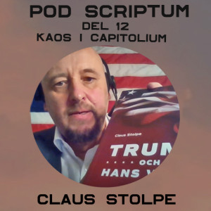 Pod Scriptum 12: Mer om USA med Claus Stolpe