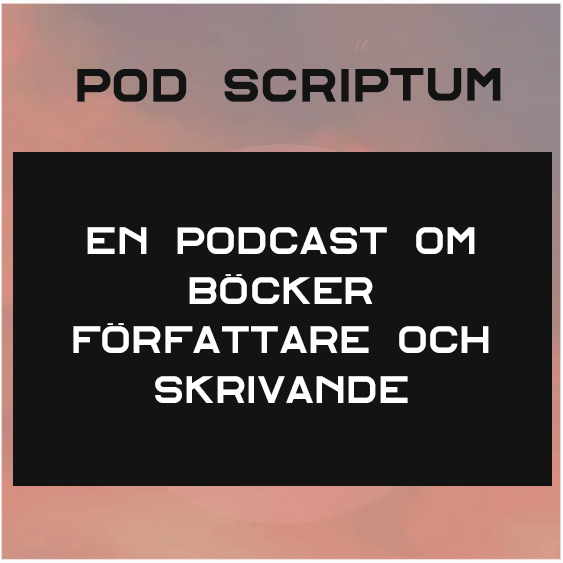 Pod Scriptum del 18: Sonja Hellman om sin debattbok Utan väg hem