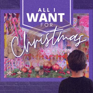 All I Want For Christmas 1