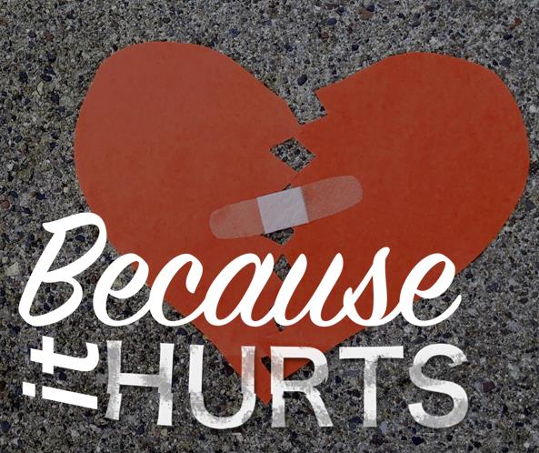 Because It Hurts 2: Love - 09.13.2015