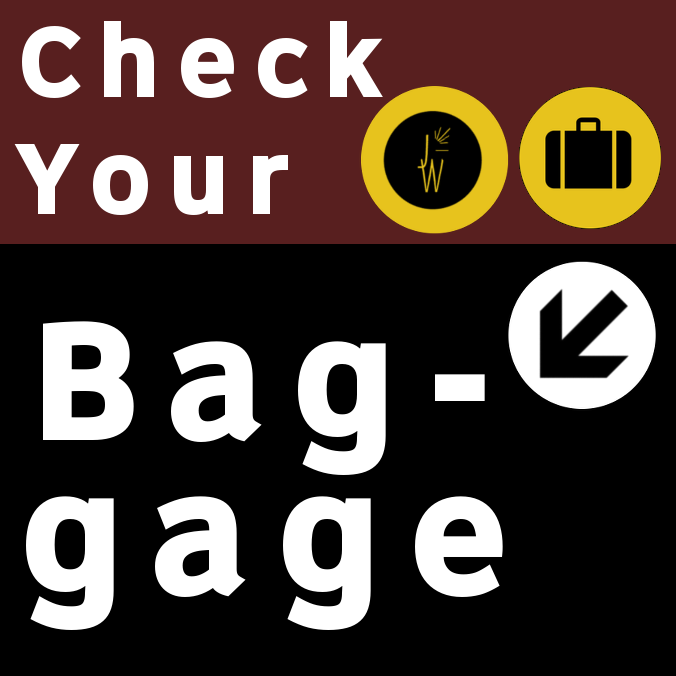 Check Your Baggage: Failure