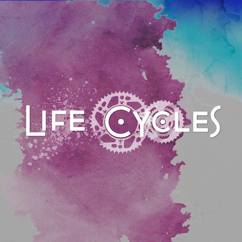 Life Cycles: Giving Birth & Letting Go