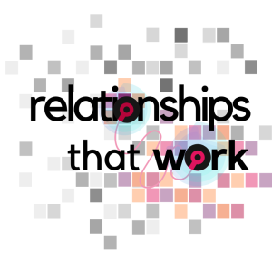 Relationships That Work: Pause