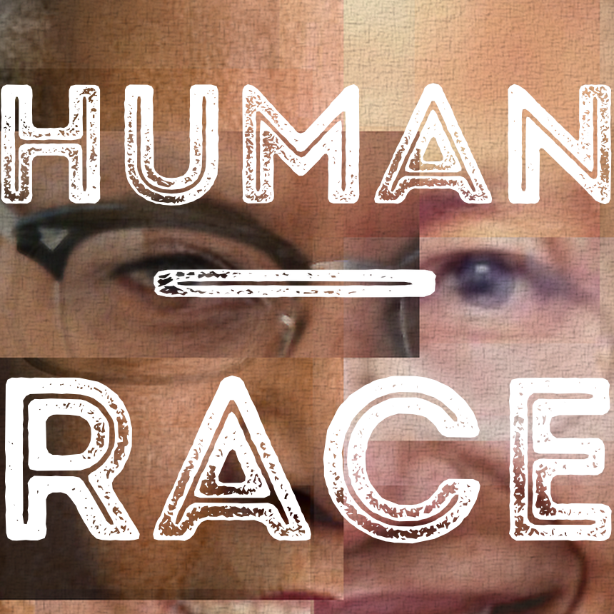 Human Race - 2: Are You Non-Racist or Anti-Racist?