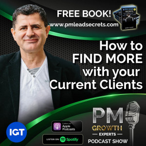 How to FIND MORE with your Current Clients