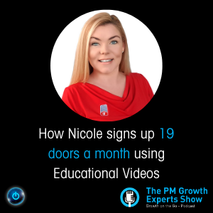 How Nicole signs up 19 doors a month using Educational Videos