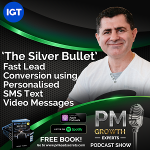 ‘The Silver Bullet’- Fast Lead Conversion using Personalised SMS Text Video Messages