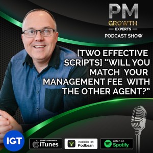 [TWO Effective Scripts] “Will you Match Your Management Fee with the Other Agent?”- Darren Hunter