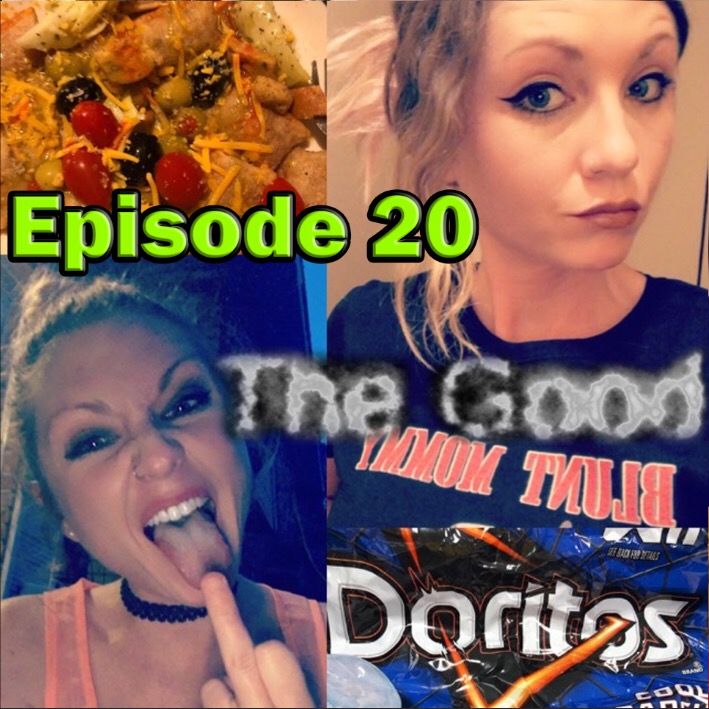 Episode 20: The Good