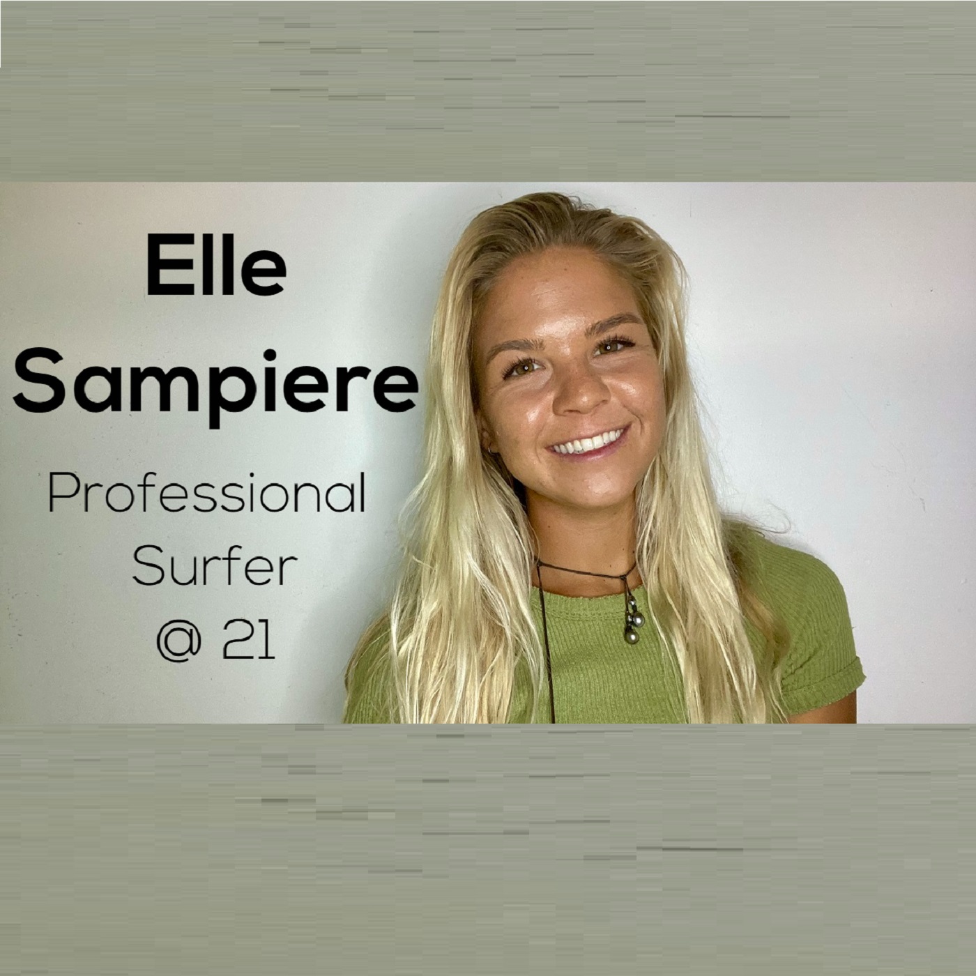 Elle Sampiere - professional surfer @ 21