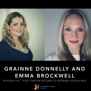 016 - Grainne Donnelly and Emma Brockwell - Post Partum Return to Running Guidelines