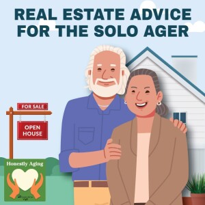 Real Estate Advice for the Solo Ager