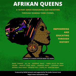 Afrikan Queens - a 10 part series celebrating Afrikan Queens & Sheroes