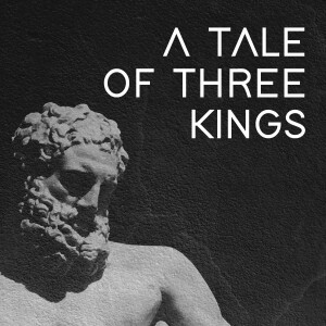 A Tale of Three Kings: Jealousy