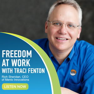 Rich Sheridan | Freedom at Work with Joy at Menlo Innovations  | Part 2
