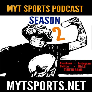 MyT Sports Podcast S2 E5 (51
