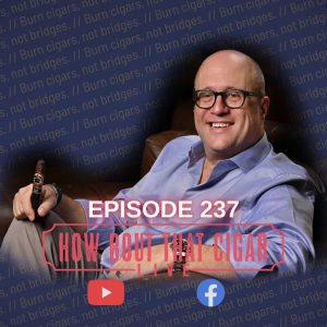 Ep. 237 with David Spirt from E.P. Carrillo Cigars