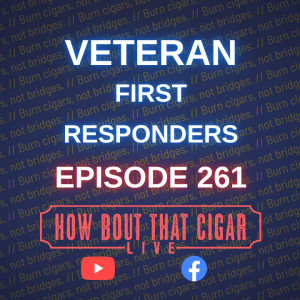 Ep. 261 - Veteran First Responders