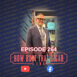 Ep. 264 with Freud Cigars