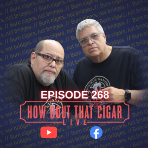 Ep. 268 with Héctor and Jack from Espinosa Cigars