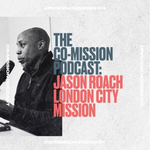 Planting | Jason Roach from London City Mission