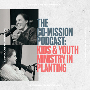 Planting | Kids and Youth Ministry with Em Edwards and Lizzie Holmes