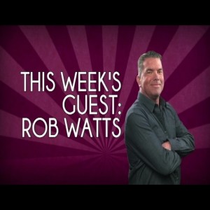 TMAYDB, Ep1: Rob Watts