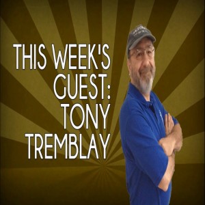 TMAYDB, Ep12: Tony Tremblay