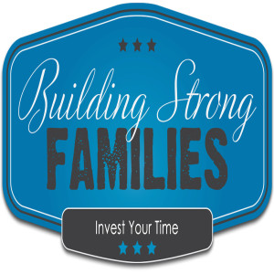 Series:Building Strong Families , Message: Invest Your Time