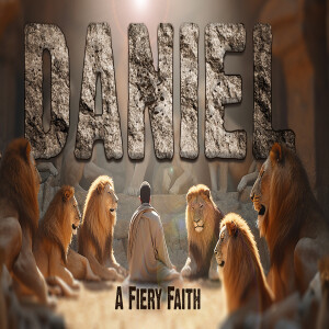 Sermon Series:Daniel; Message:A Fiery Faith