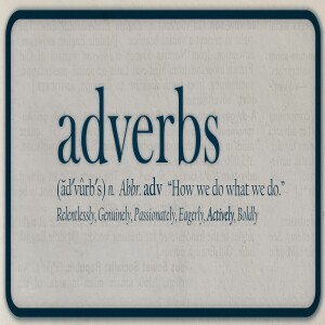 Sermon Series:Adverbs, Message:Actively