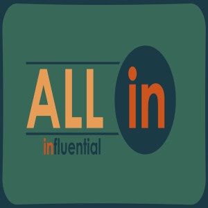 Sermon Series:All In; Message:I'm Infulential