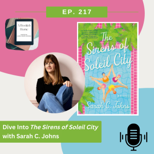 Ep. 217: Dive Into The Sirens of Soleil City with Sarah C. Johns