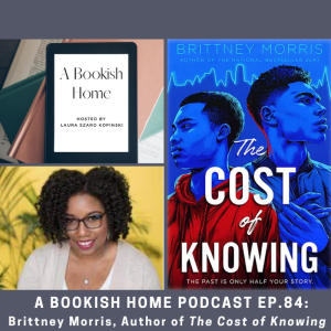 Ep. 84: Brittney Morris, Author of The Cost of Knowing