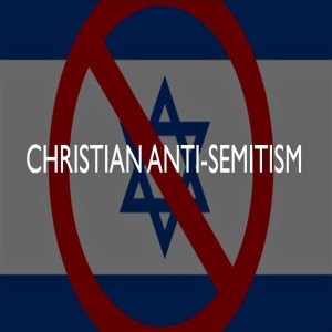 Christian Antisemitism is still alive a well. You'll be shocked at these comments! Listen in to find out more.