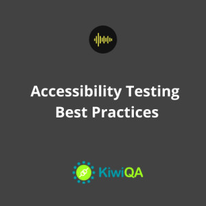 Accessibility Testing Best Practices