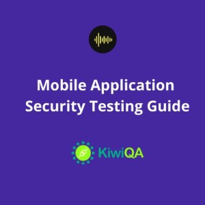 Mobile Application Security Testing Guide